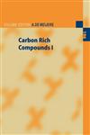 Carbon Rich Compounds I,3540641106,9783540641100
