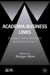 Academia-Business Links European Policy Strategies and Lessons Learnt,1403936641,9781403936646