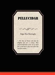 Pellucidar,1605974722,9781605974729