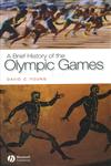 A Brief History of the Olympic Games,1405111291,9781405111294