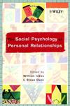 The Social Psychology of Personal Relationships 1st Edition,0471998818,9780471998815