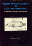 Growth and Bioenergetics of Anabas Testudineus (Bloch) An Air-Breathing Climbing Perch of South-East Asia 1st Edition,818537547X,9788185375472