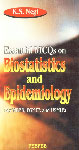 Essential MCQs on Biostatistics and Epidemiology For MBBS, PGMEE and USMLE 1st Edition,8188867667,9788188867660