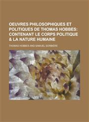 Oeuvres Philosophiques Et Politiques de Thomas Hobbes,1154875547,9781154875546