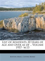 List of residents 20 years of age and over as of .. Volume 1957- w.15,1246866625,9781246866629