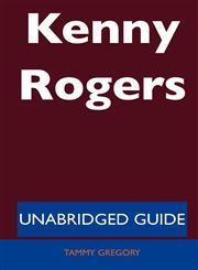 Kenny Rogers - Unabridged Guide,1486197752,9781486197750