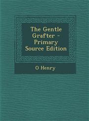 Gentle Grafter,1289382131,9781289382131