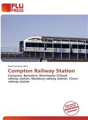 Compton Railway Station,613574285X,9786135742855