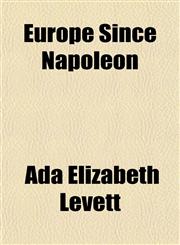 Europe Since Napoleon,1152531727,9781152531727