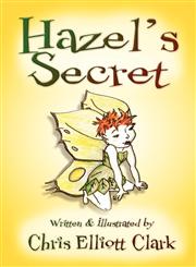 Hazel's Secret,1604745002,9781604745009