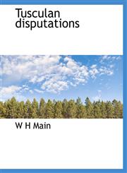 Tusculan disputations,1117935264,9781117935263