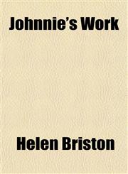 Johnnie's Work,1151684074,9781151684073