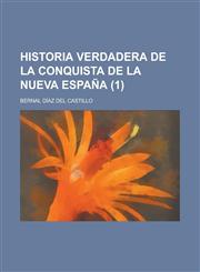 Historia Verdadera de La Conquista de La Nueva Espana (1),1234940698,9781234940690