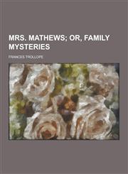 Mrs. Mathews,1230358110,9781230358116