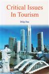 Critical Issues in Tourism 1st Edition,9380117396,9789380117393