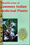 Identification of Common Indian Medicinal Plants,8172333730,9788172333737