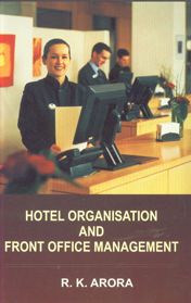 Hotel Organisation and Front Office Management,813130678X,9788131306789