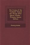 The Cruise of the Cachalot Round the World After Sperm Whales - Primary Source Edition,1289769079,9781289769079