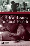 Critical Issues In Rural Health 1st Edition,0813800102,9780813800103