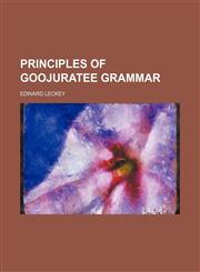 Principles of Goojuratee grammar,115972881X,9781159728816