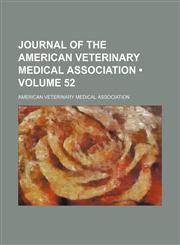 Journal of the American Veterinary Medical Association (Volume 52),1153972409,9781153972406