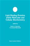 Lipid Binding Proteins Within Molecular and Cellular Biochemistry,0792382234,9780792382232