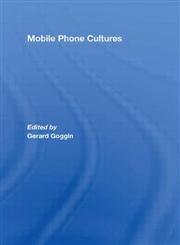 Mobile Phone Culture,0415425301,9780415425308