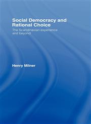 Social Democracy and Rational Choice,0415116996,9780415116992