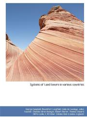 Systems of Land tenure in various countries,1117613240,9781117613246