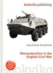 Worcestershire in the English Civil War,5512276751,9785512276754