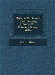 Modern Mechanical Engineering Volume IV,1287598374,9781287598374