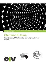 Glenwood, Iowa,6200078084,9786200078087