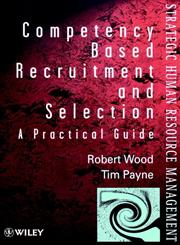 Competency-Based Recruitment and Selection,0471974730,9780471974734