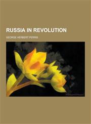 Russia in Revolution,1230290834,9781230290836