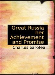 Great Russia her Achievement and Promise,1110671628,9781110671625