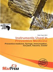 Instruments Used in Preventive Medicine,6200177139,9786200177131