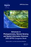Advances in Photogrammetry, Remote Sensing and Spatial Information Sciences, 2008 ISPRS Congress Book,0415478057,9780415478052