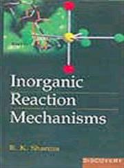 Inorganic Reaction Mechanisms,8183562264,9788183562263