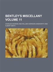 Bentley's miscellany Volume 11,1154388999,9781154388992