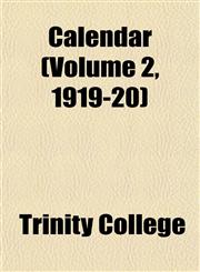 Calendar (Volume 2, 1919-20),1151943584,9781151943583