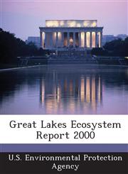 Great Lakes Ecosystem Report 2000,1244045292,9781244045293