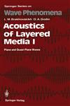 Acoustics of Layered Media I Plane and Quasi-Plane Waves 2nd Corrected Printing,3540647244,9783540647249