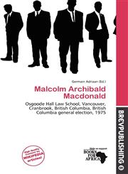 Malcolm Archibald Macdonald,6201467033,9786201467033