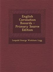 English Coronation Records - Primary Source Edition,1294664751,9781294664758