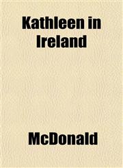 Kathleen in Ireland,1152863584,9781152863583