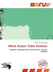West Acton Tube Station,6139310350,9786139310357