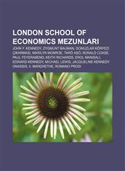 London School of Economics mezunları John F. Kennedy, Zygmunt Bauman, Domuzlar Körfezi Çıkarması, Marilyn Monroe, Tarō Asō, Ronald Coase,1232942561,9781232942566