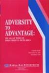 Adversity to Advantage The Saga of People of Indian Origin in South Africa,8185264562,9788185264561