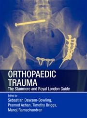 Operative Orthopaedic Trauma The Stanmore and Royal London Guide,1444148826,9781444148824