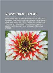 Norwegian jurists Arne Sunde, Emil Stang, Carl Platou, Jon Bing, Jens Holmboe, Gregers Winther Wulfsberg Gram, Harald Gram, Ole Thomesen,115595940X,9781155959405